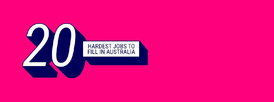 the-top-20-hardest-to-fill-roles-in-australia_940x352-left.jpg